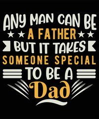 Obraz premium Father's day typography t-shirt design. Ready to print for apparel, poster, illustration. Modern, simple, lettering
