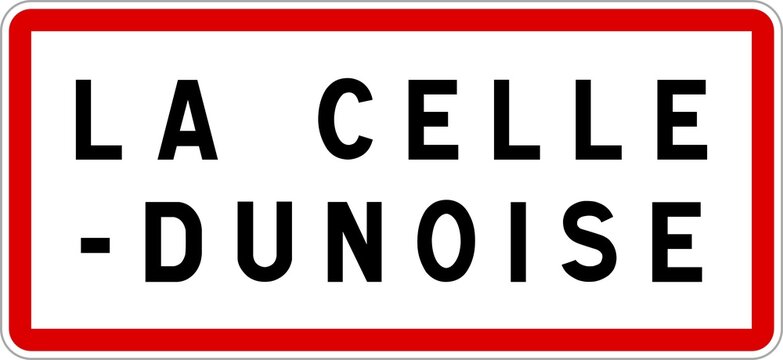 Panneau entrée ville agglomération La Celle-Dunoise / Town entrance sign La Celle-Dunoise