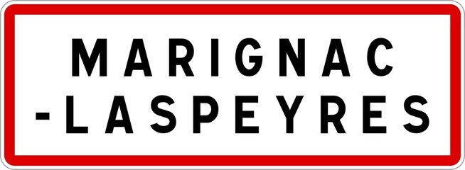 Panneau entrée ville agglomération Marignac-Laspeyres / Town entrance sign Marignac-Laspeyres