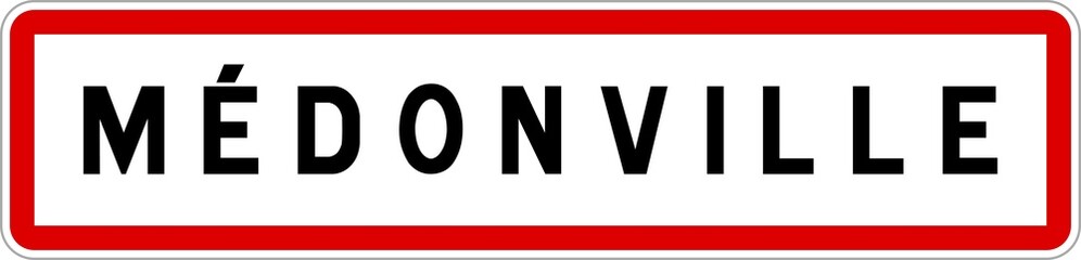 Panneau entrée ville agglomération Médonville / Town entrance sign Médonville