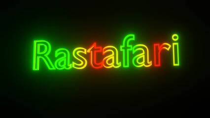 Rastafari 3d neon letters, animated colors loop, moving camera 
