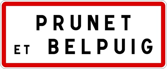 Panneau entrée ville agglomération Prunet-et-Belpuig / Town entrance sign Prunet-et-Belpuig