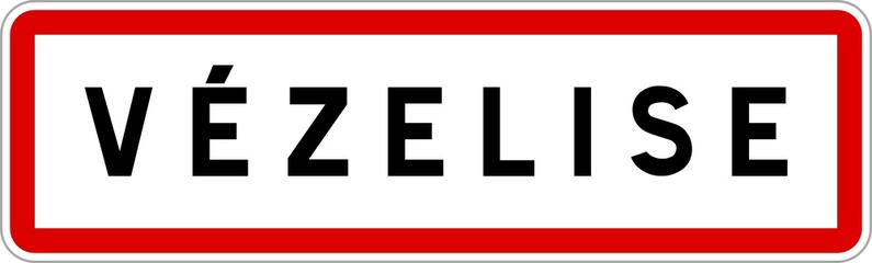 Panneau entrée ville agglomération Vézelise / Town entrance sign Vézelise