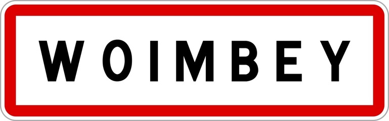 Panneau entrée ville agglomération Woimbey / Town entrance sign Woimbey