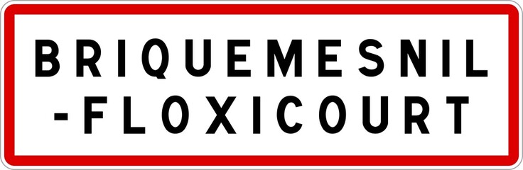Panneau entrée ville agglomération Briquemesnil-Floxicourt / Town entrance sign Briquemesnil-Floxicourt