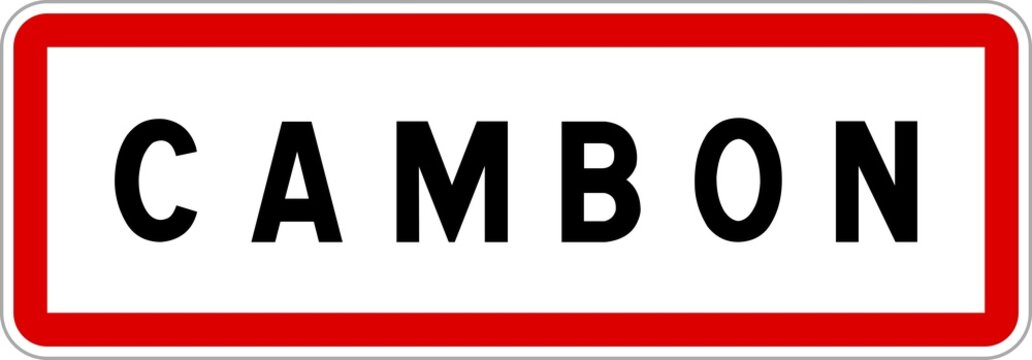Panneau entr&eacute;e ville agglom&eacute;ration Cambon / Town entrance sign Cambon