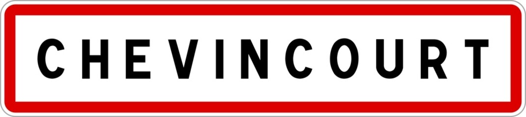 Panneau entrée ville agglomération Chevincourt / Town entrance sign Chevincourt