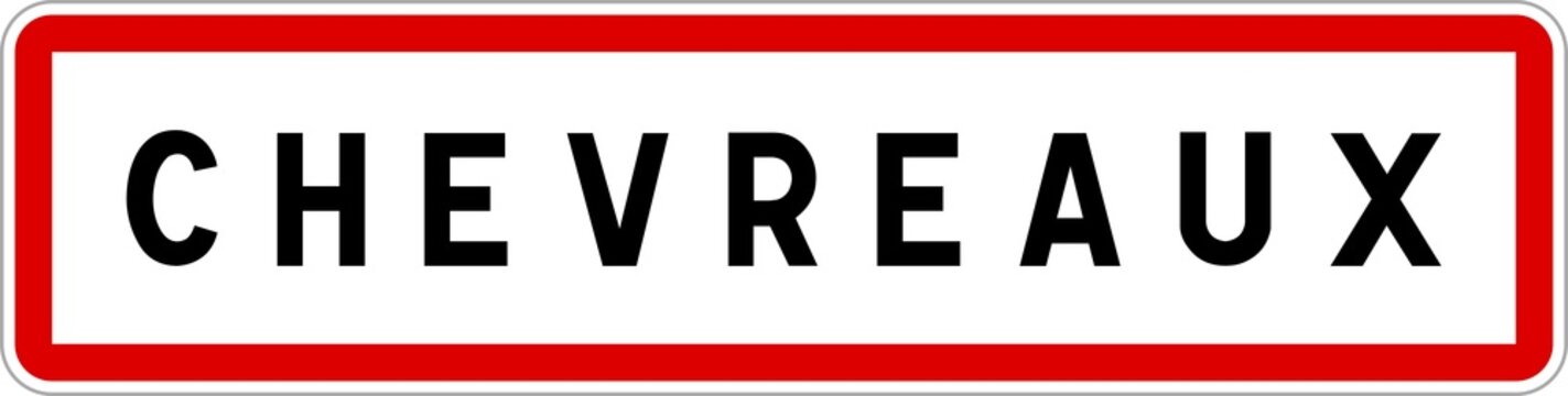 Panneau entr&eacute;e ville agglom&eacute;ration Chevreaux / Town entrance sign Chevreaux