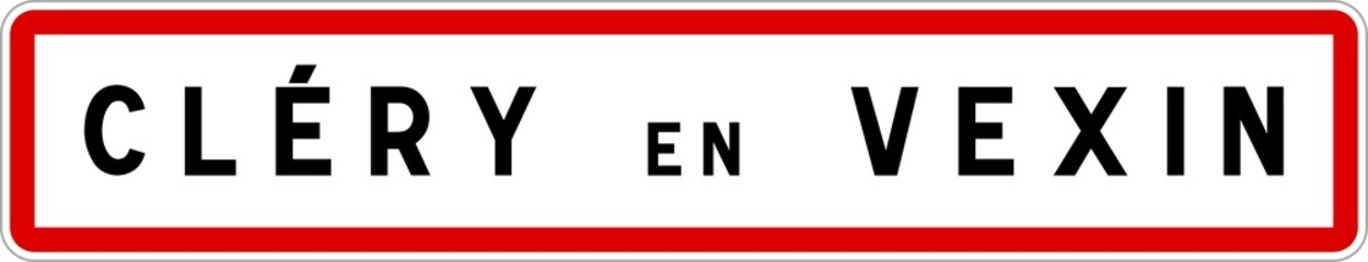 Panneau entrée ville agglomération Cléry-en-Vexin / Town entrance sign Cléry-en-Vexin
