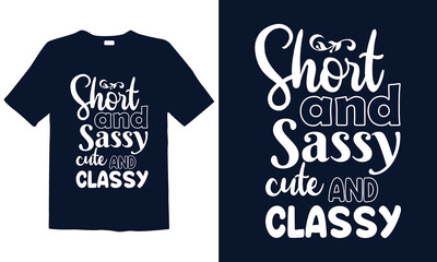 Sassy lover t-shirt design best gift for sassy lover. 