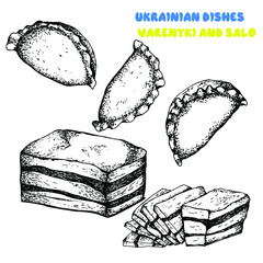 Ukrainian dishes: VARENIKI AND SALO. Ukrainian food. Vector stock black and white illustration, hand drawing.Isolated on white, sketch.