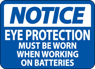 Notice When Working on Batteries Sign On White Background