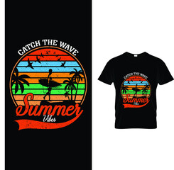 catch the wave summer vibes summer t-shirt design