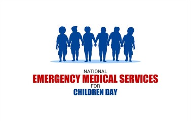 National Emergency Medical Services for children day vector illustration. Suitable for Poster, Banners, campaign and greeting card. 