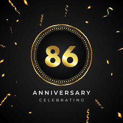 86 years anniversary celebration with circle frame and gold confetti isolated on black background. 86 years Anniversary logo. Vector design for greeting card, birthday party, wedding, event party.