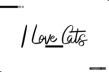 I Love Cats Text Phrase Vector Quote