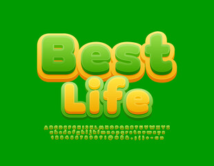 Vector bright logo Best Life. Modern creative Font. Artistic Alphabet Letters and Numbers set