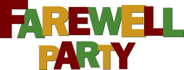 farewell party multicoloured vector text used for banners, invitation cards, covers. 