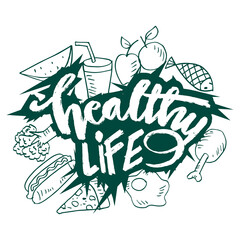 Healthy life lettering. Poster quotes.