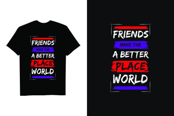 Friendship day quotes  t-shirts design