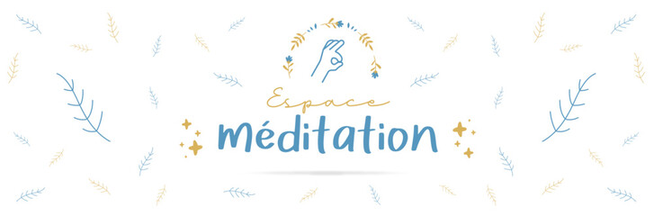 Méditation - Bannière - Texte et illustrations autour du yoga et du bien-être