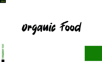 About Eco Vector Bold Text Design Organic Food