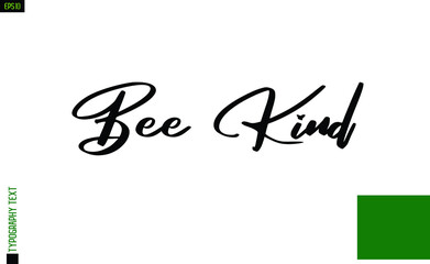 About Environment Text Design with Lettering Bee Kind