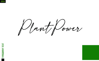 Plant Power About Eco Vector Text Design