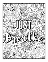Inspirational Motivational quotes coloring pages, positive Affirmations, floral coloring pages.