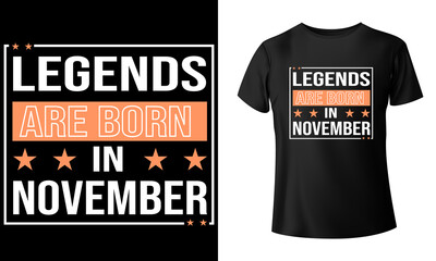 Legends are born in November typography t shirt design
