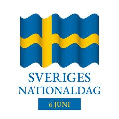 Sweden National Day typography poster in Swedish language.  Annual holiday on June 6. Vector template for banner, flyer, sticker, greeting card, etc