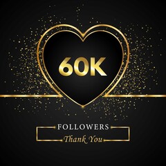 Fototapeta na wymiar Thank you 60K or 60 thousand followers with heart and gold glitter isolated on black background. Greeting card template for social networks friends, and followers. Thank you, followers, achievement.