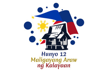 Translation: June 12, Happy Independence Day. National day of Philippines Vector illustration. Suitable for greeting card, poster and banner.