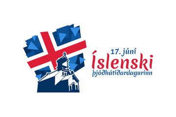Translation: June 17, Icelandic National Day. vector illustration. Suitable for greeting card, poster and banner