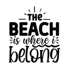 The beach is where to belong SVG design