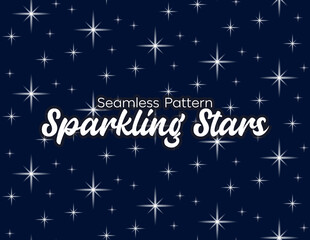Seamless Pattern of sparkling stars in the bright blue night sky. Vector Illustration Formats. Ready to Use