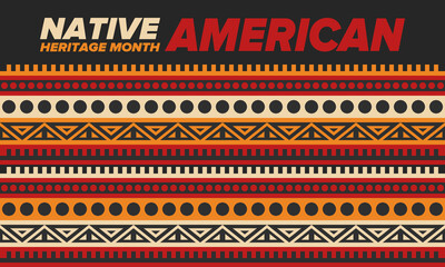 Native American Heritage Month in November. American Indian culture. Celebrate annual in United States. Tradition pattern. Poster, card, banner and background. Vector ornament, illustration