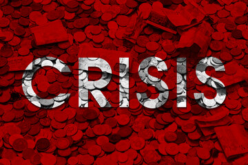 Financial crisis. The crisis in the economy, The background of coins and banknotes. money is...