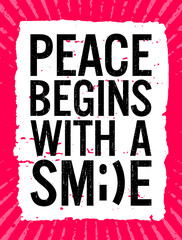 peace being with a smile. Motivational quote.