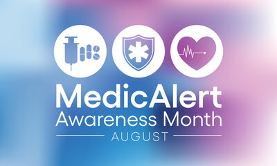 Medic Alert awareness month is observed every year in August, dedicated toward educating the public on the needs and uses of Medic Alert ID's. Vector illustration
