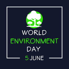 World Environment Day, held on 5 June.