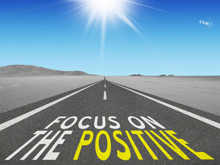 Focus on the Positive inspirational quote.