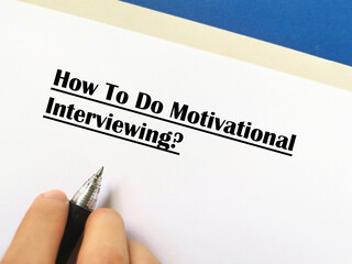 Questions about motivational interview