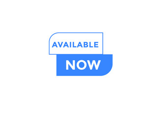 available now text web button template. available now sign icon label colorful
