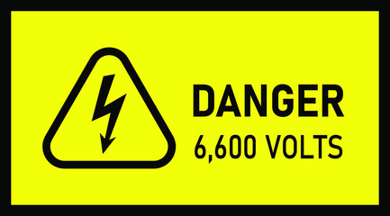 Danger 6,600 Volts Hazard Warning Signs vector