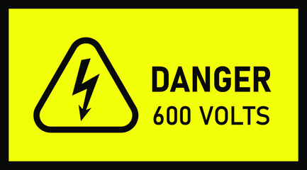 Danger 600 Volts Hazard Warning Signs vector