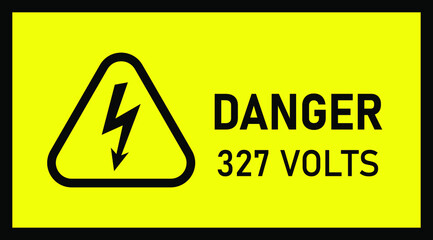 Danger 327 Volts Hazard Warning Signs vector