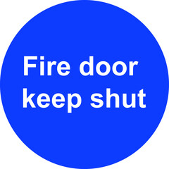 Fire door keep shut sign