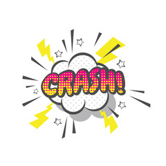 Crash comic cartoon lettering, pop art style. Crash! explosion vector colorful illustration.