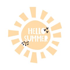 Hello summer. Cartoon sun, hand drawing lettering, decor elements. colorful vector illustration for kids, flat style. baby design for cards, print, posters, logo, cover